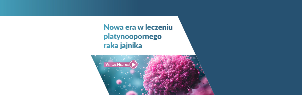 Nowa Era w leczeniu platynoodpornego raka jajnika